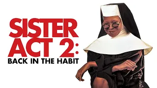 Sister Act 2: Back In The Habit - Trailers and TV Spot Anniversary Movie 🎬 On December 10th, 1993.