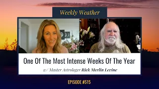 [WEEKLY ASTROLOGICAL WEATHER] June 27 - July 3, 2022 w/ Rick Levine