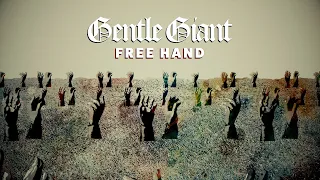 Gentle Giant "Free Hand" (2021 Steven Wilson Remix)