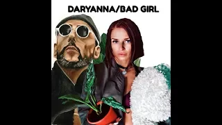 DARYANNA / BAD GIRL feat. Luc Besson