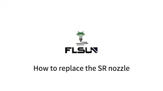 How to replace the SR nozzle