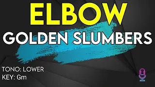 Elbow - Golden Slumbers - Karaoke Instrumental - Lower