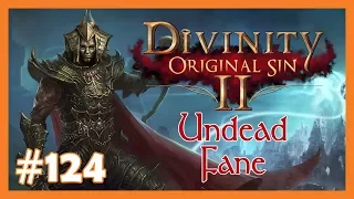 Let's Play Divinity: Original Sin 2 - Fane (Undead) #124 💀 Bruchlandung bei Arx 💀 [Deutsch]