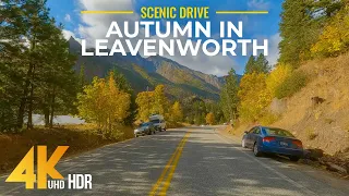 Autumn Scenic Roads of Leavenworth Area - 4K HDR Breathtaking Mountain Views & Fall Foliage Colors