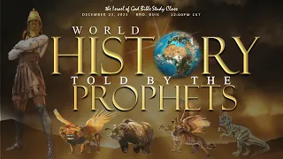 IOG - "World History Told By The Prophets" 2023