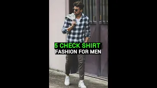 5 MEN CHECK SHIRT FASHION FOR MEN / CHECK SHIRT OUTFITS #menfashionstyle #shorts