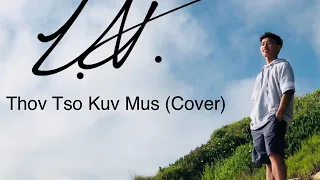 Thov Tso Kuv Mus (Cover)