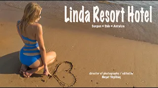 Linda Resort Hotel - Sorgun / Side / Antalya