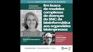 [CBAE] Em busca de modelos complexos de doenças do SNC da bioinformática aos organóides bioimpressos