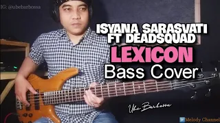 Isyana Sarasvati X Deadsquad - Lexicon (Bass Cover by Ube Barbossa)