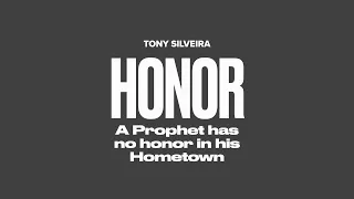 A Prophet has no honor in his Hometown