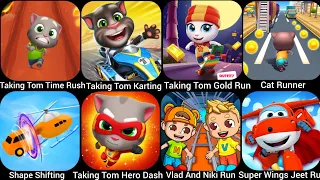 Talking Tom Gold Run,Vlad And Niki Run,Tom Karting,Shape Shifting,Taking Tom Karting,Cat Runner....