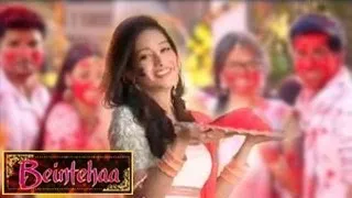 Aliya and Zain's HOLI SPECIAL EPISODE in Colors Beintehaa 12th March 2014 FULL EPISODE