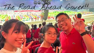 NDP 2021 Theme Song - The Road Ahead Cover!! Ft: NDP 2023 Spoilers??