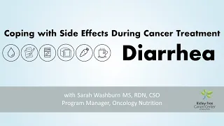Coping with Side Effects During Cancer Treatment: Diarrhea