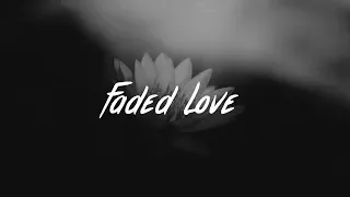Tinashe - Faded Love Lyrics (ft. Future)