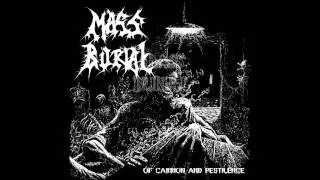 Mass Burial -Of Carrion and Pestilence (Álbum Completo)