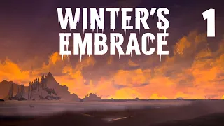 COLD | The Long Dark - WINTER’S EMBRACE - Ep. 1