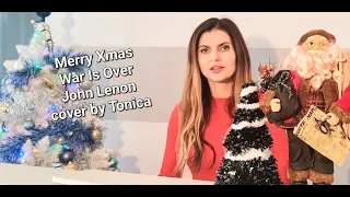 Merry Xmas (War Is Over) - John Lenon | cover by Tonica