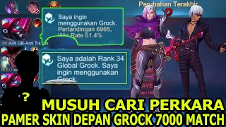 KARMA MUSUH PAMER SKIN DEPAN TOP GLOBAL GROCK 7000 MATCH. SIAPA KAH DIA ? LJ OR RRQ LIAM ?! - MLBB