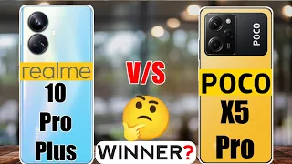 POCO X5 Pro vs realme 10 Pro Plus : Winner 🤔🔥