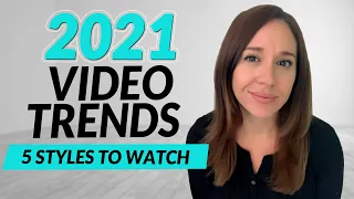 Video Trends 2021 | 5 TRENDS TO WATCH