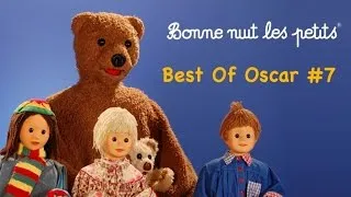 Bonne Nuit Les Petits - Best Of Oscar #7 (7 épisodes)