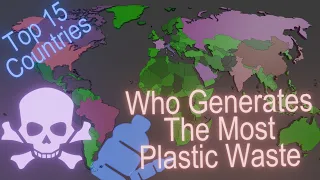 Plastic Pollution | The Culprit You Might Not Expect | Top 15