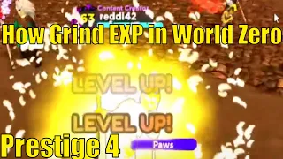 How to GAIN "FAST" EXP in World Zero | Prestige Grind from 2 to 4 | Shadowblade - F2P or P2W