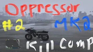 Oppressor MK1 vs Oppressor MK2 kill compilation #2