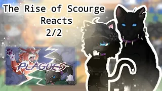 The Rise of Scourge Reacts - P2/2 (ENG)