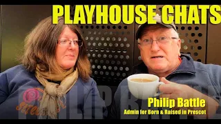 PLAYHOUSE CHAT #4 | with Philip Battle | Shakespeare North Playhouse | Prescot
