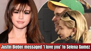 Did you know? Justin Bieber allegedly messaged ‘I love you’ to Selena Gomez on his wedding day.