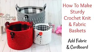 Cut, Glue, & Staple, How To Add Stiff Fabric Liner To Make Crochet Baskets Sturdy Storage Options