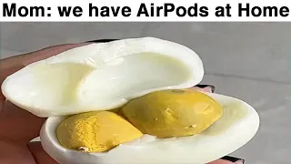 AirPods at home - Dark Mode Memes V1003