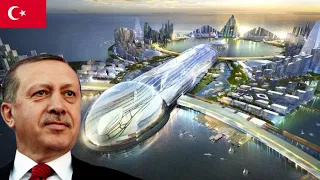 Turkey's $500 Billion Construction Project of The Century