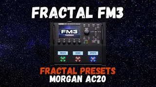 Fractal Preset Overview | Get the Most from a Morgan AC20