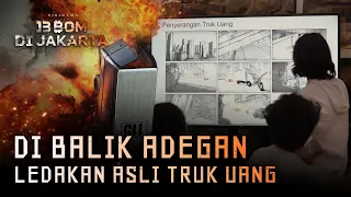 DI BALIK ADEGAN LEDAKAN ASLI - FILM 13 BOM DI JAKARTA | TAYANG 28 DESEMBER 2023 DI BIOSKOP