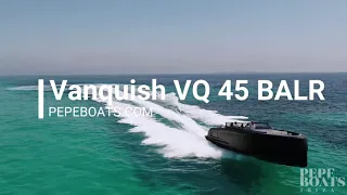 Vanquish VQ45 BALR PepeBoats Ibiza