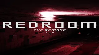 Redroom: The Remake (Official Trailer)