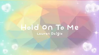 Lauren Daigle - Hold On To Me | #famheartofficial