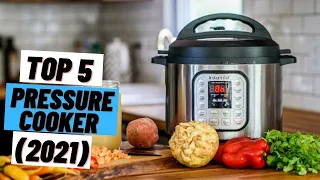 TOP 5 Best Pressure Cookers (2021)