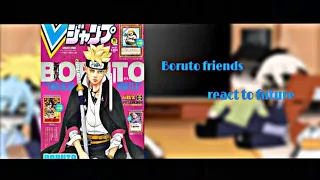 Boruto and his friends react to future||Timeskip||ships?||