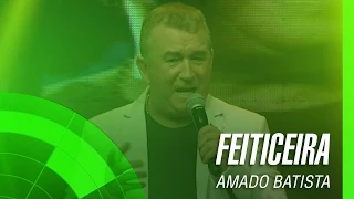 Amado Batista - Feiticeira (álbum Negócio da China) Oficial