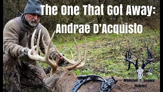 The One That Got Away : Andrae D'Acquisto