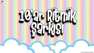 10'ar Ritmik Sayma Şarkısı / 4K