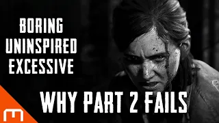 The Last of Us Part 2 - Why it Fails to Live up to Expectations [Spoilers]