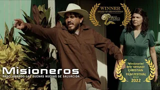 "MISIONEROS" (2018) Película Cristiana