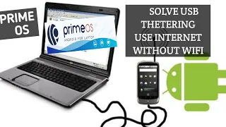Fix USB Tethering Problem | Use Internet On Prime OS