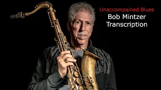 Unaccompained Blues-Bob Mintzer's (Bb) Solo.Transcribed by Carles Margarit